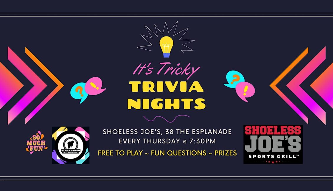 Trivia Night at Shoeless Joe’s, The Esplanade