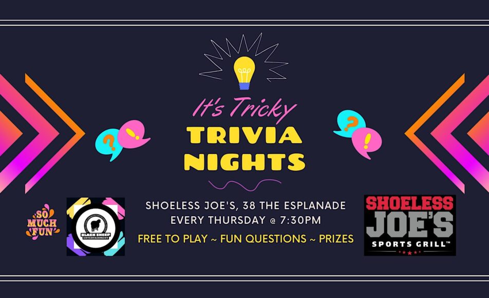 Trivia Night at Shoeless Joe’s, The Esplanade