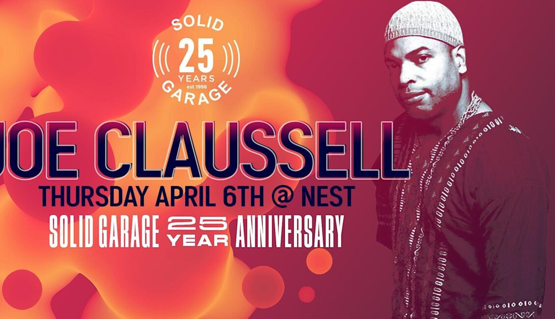 Solid Garage 25 Year Party w/ Joe Claussell (NYC)