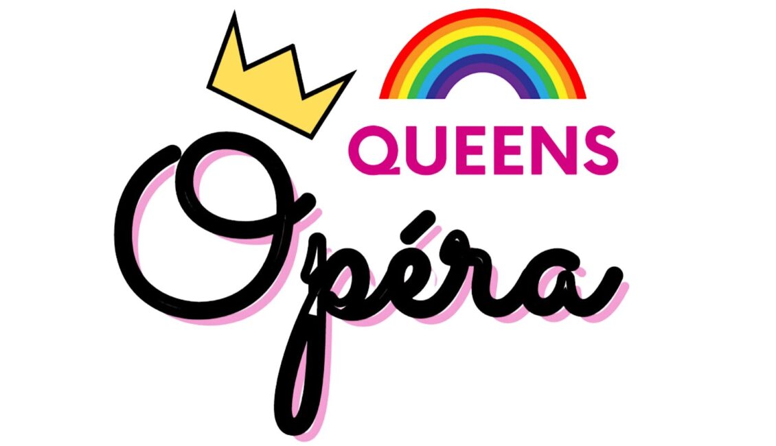 Opéra Queens presents “Drama Queens”