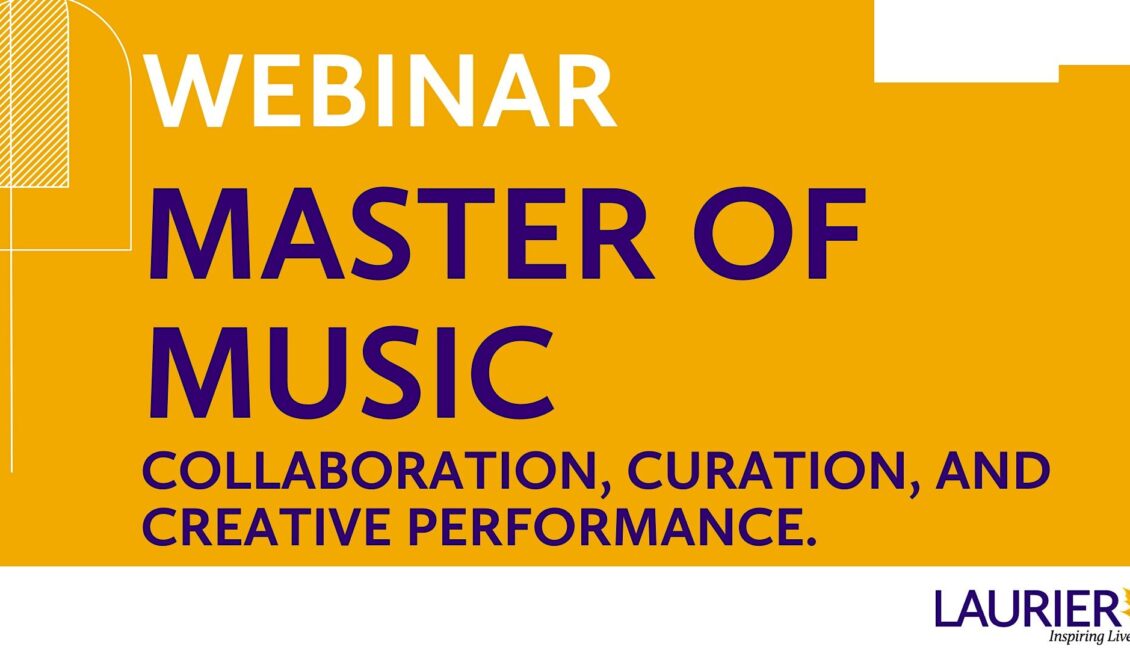 Webinar: Explore Laurier’s NEW Master of Music