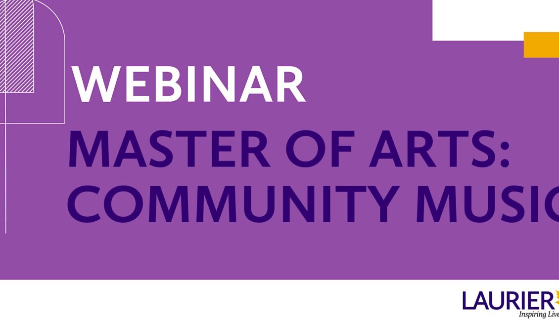 Webinar: Explore Laurier’s Master of Arts in Community Music