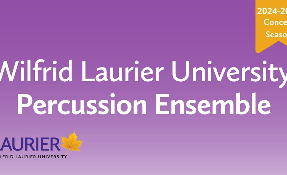 Laurier Percussion Ensemble Concert