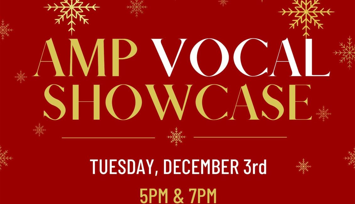 AMP Vocal Christmas Showcase – 7PM Performance