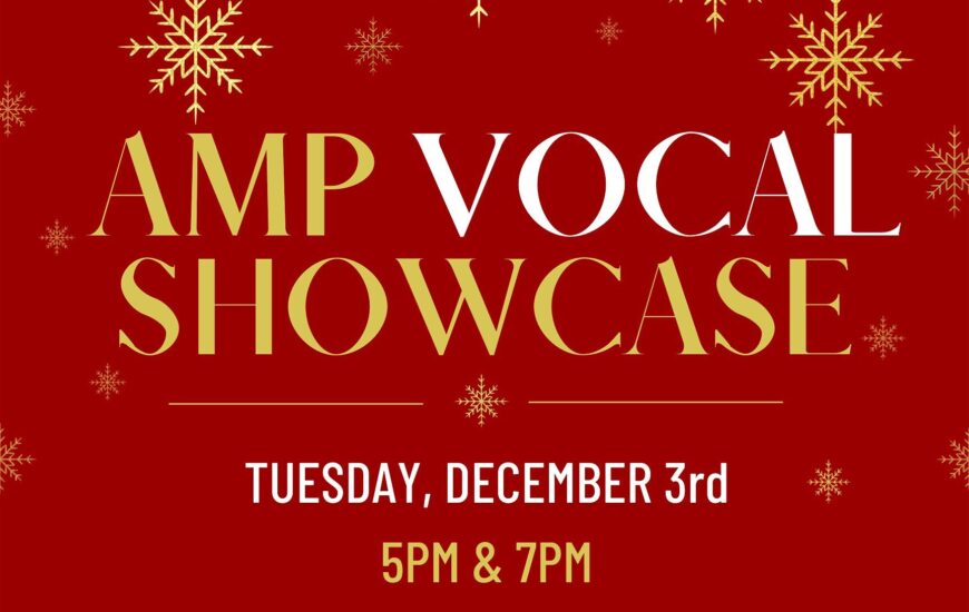 AMP Vocal Christmas Showcase – 7PM Performance