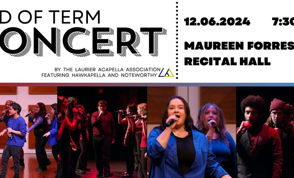 Laurier Acapella Association: End of Term Concert