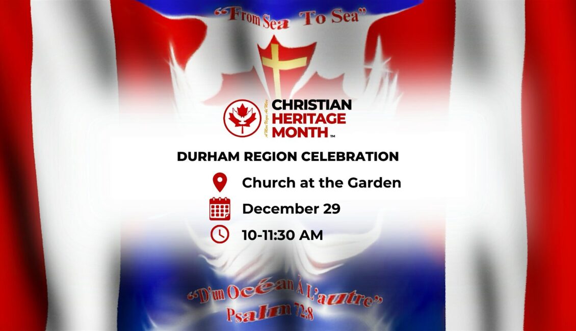 Faith, Heritage, and Community: Durham Region Celebrates Christian Heritage