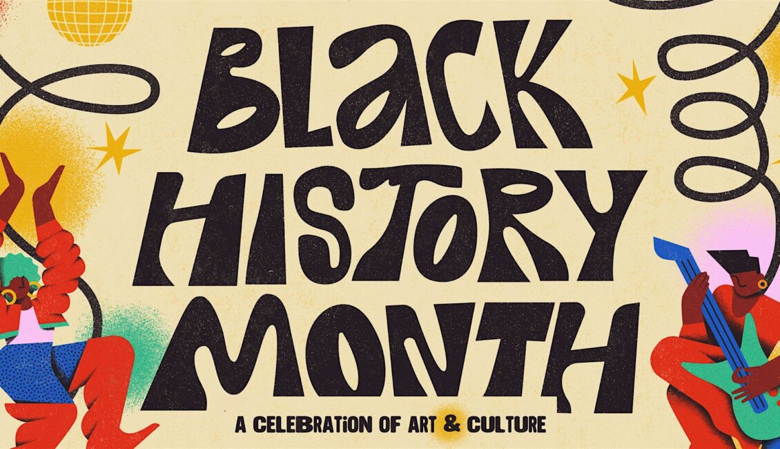 Black History Month Art & Culture Event Black History Month Art & Culture Event