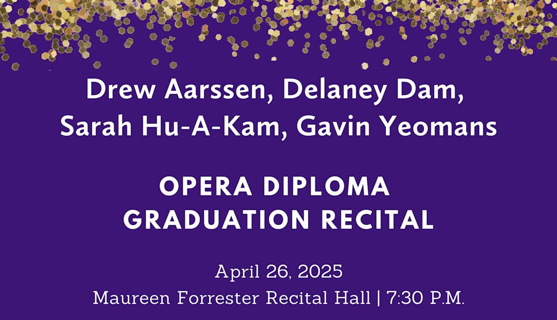 Graduation Recital: Opera Diploma Graduation Recital