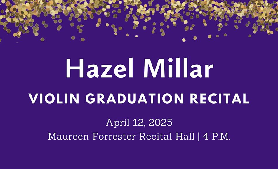 Graduation Recital: Hazel Millar, violin