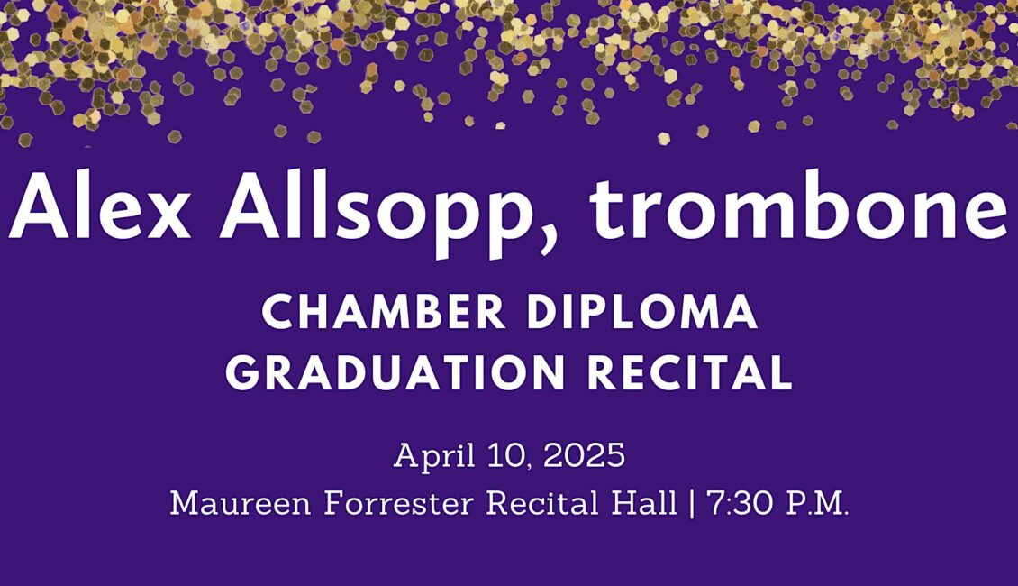 Graduation Recital: Alex Allsopp, trombone