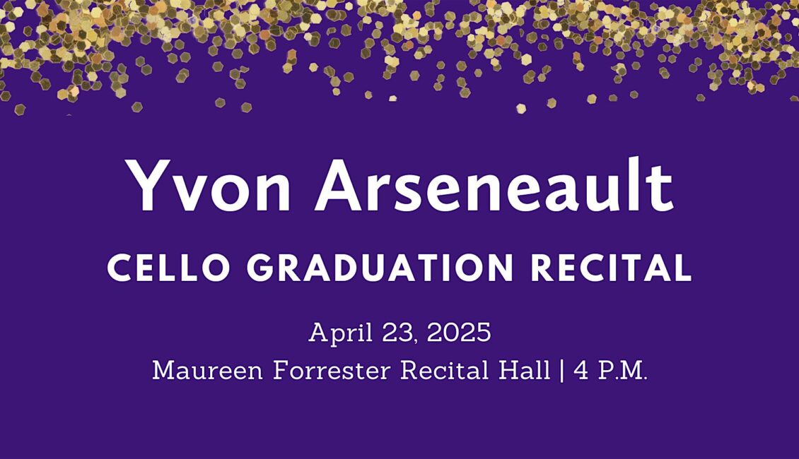 Graduation Recital: Yvon Arseneault, cello