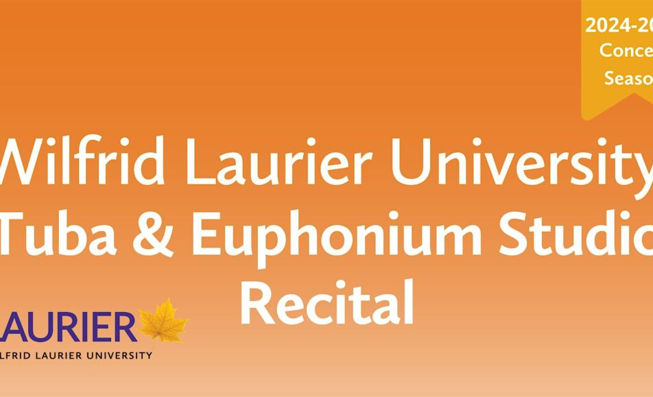 Laurier Tuba & Euphonium Studio Recital