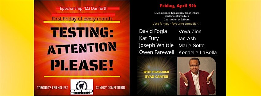 TESTING: ATTENTION PLEASE! Toronto’s Friendliest Comedy Competition
