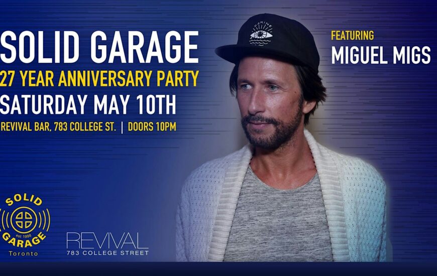 Solid Garage 27 Year w/ Miguel Migs at Revival Bar