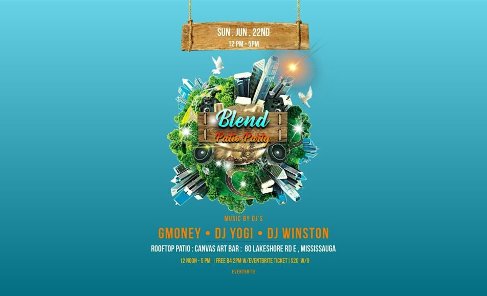 Blend Roof Top Party Mississauga w/ G-Money, DJ Winston & DJ Yogi