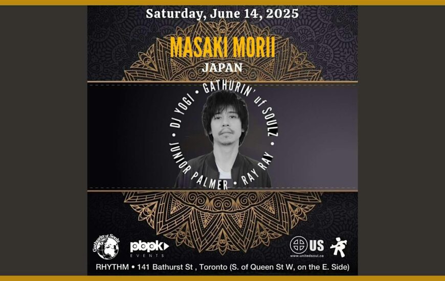 Masaki Morii (Japan), DJ YOGI, GATHURIN’ uf SOULZ, Junior Palmer & Ray Ray