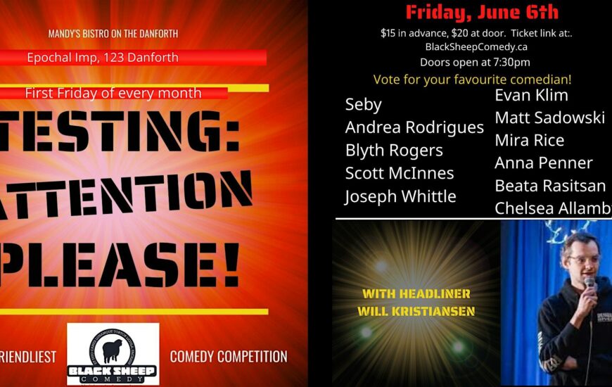 TESTING: ATTENTION PLEASE! Toronto’s Friendliest Comedy Competition
