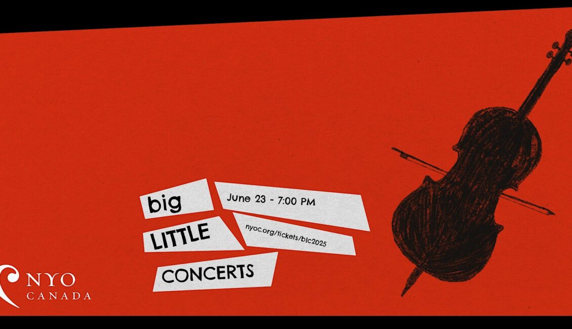 Big Little Concert Series | NYO Canada at Laurier – Student Concert Big Little Concert Series | NYO Canada at Laurier – Student Concert