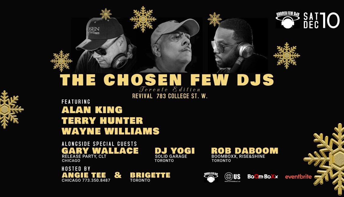 The Chosen Few DJs (Toronto Edition 2022)